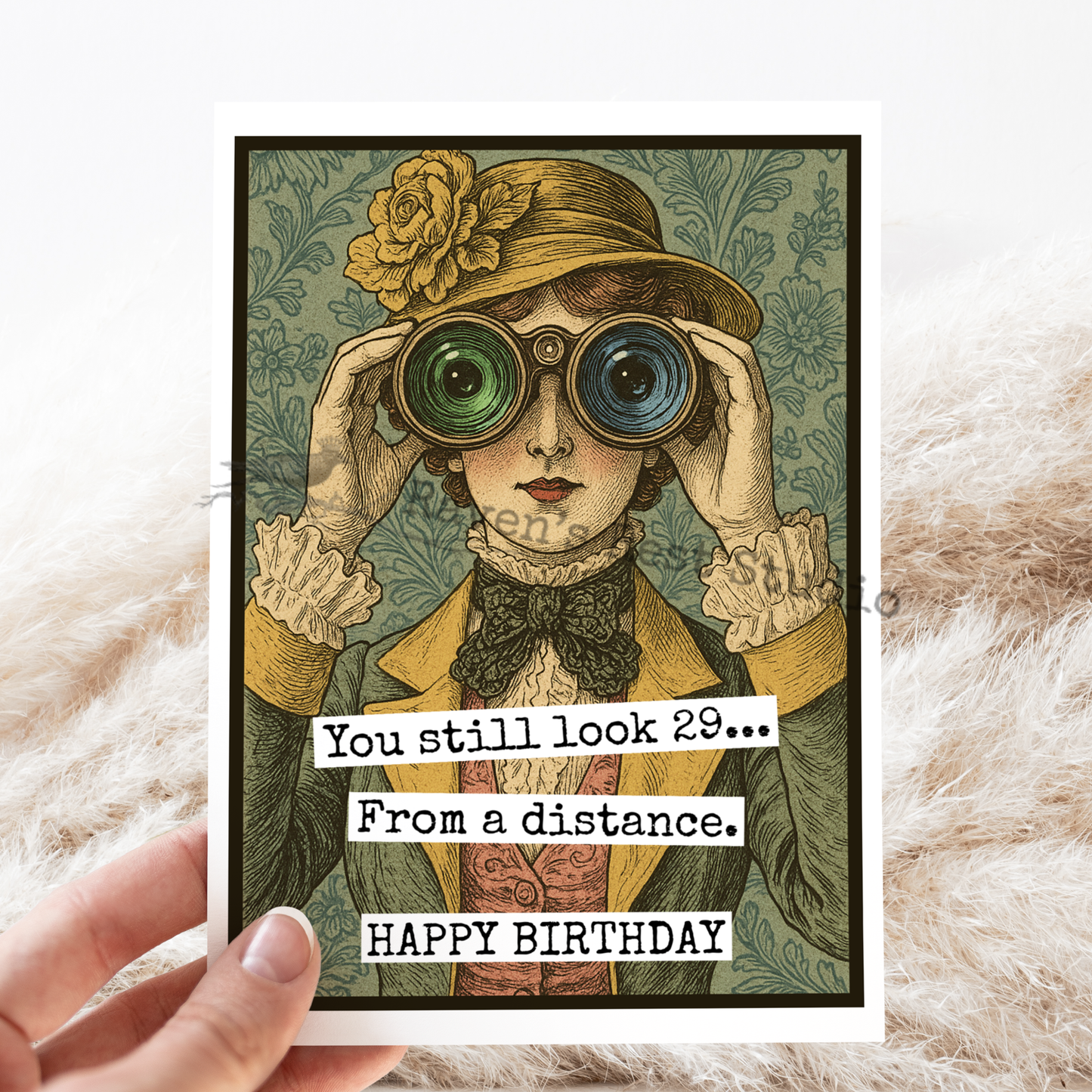 Funny Birthday Card. You Still Look 29... From a Distance.