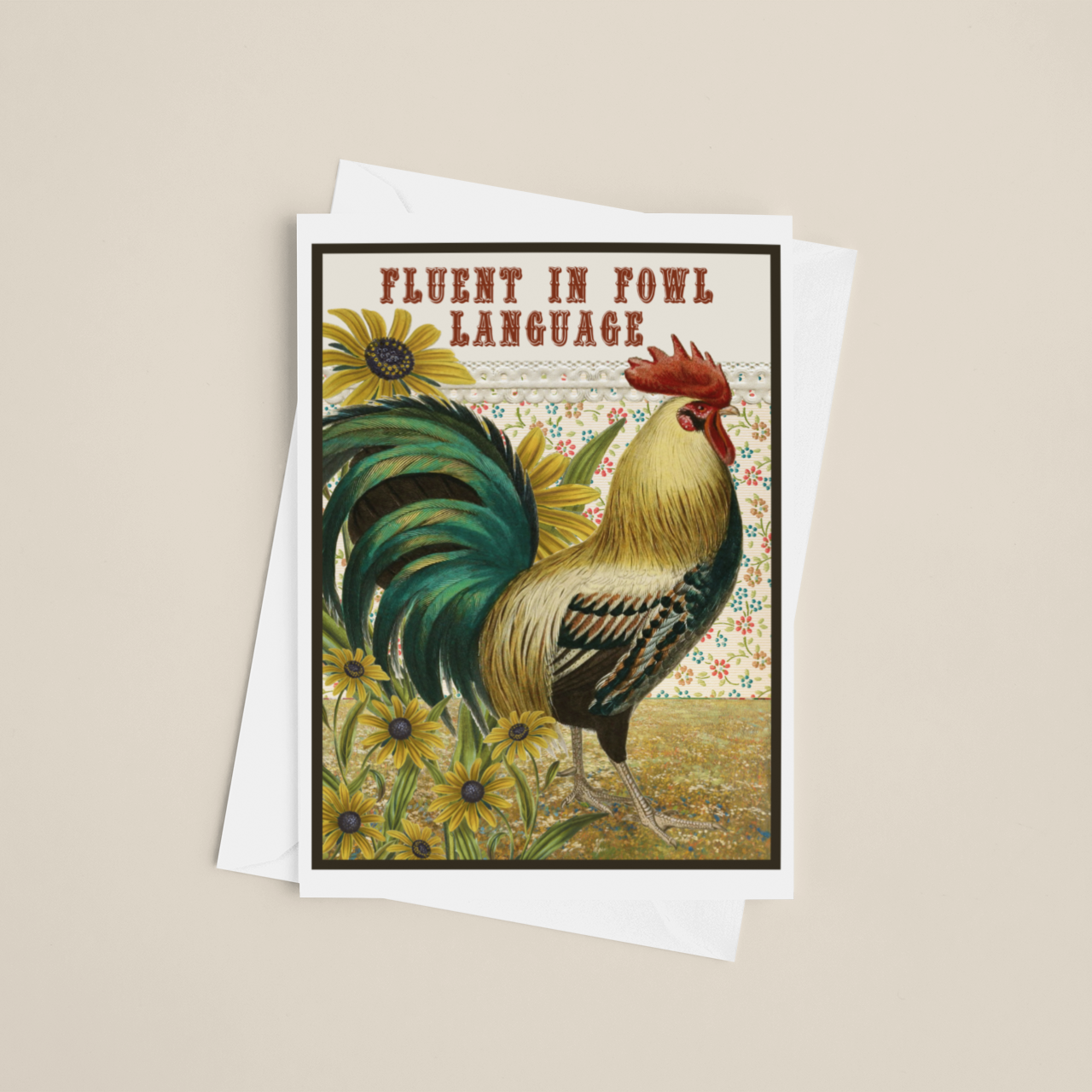 Greeting Card. Fluent in FOWL LANGUAGE. Funny Cards.