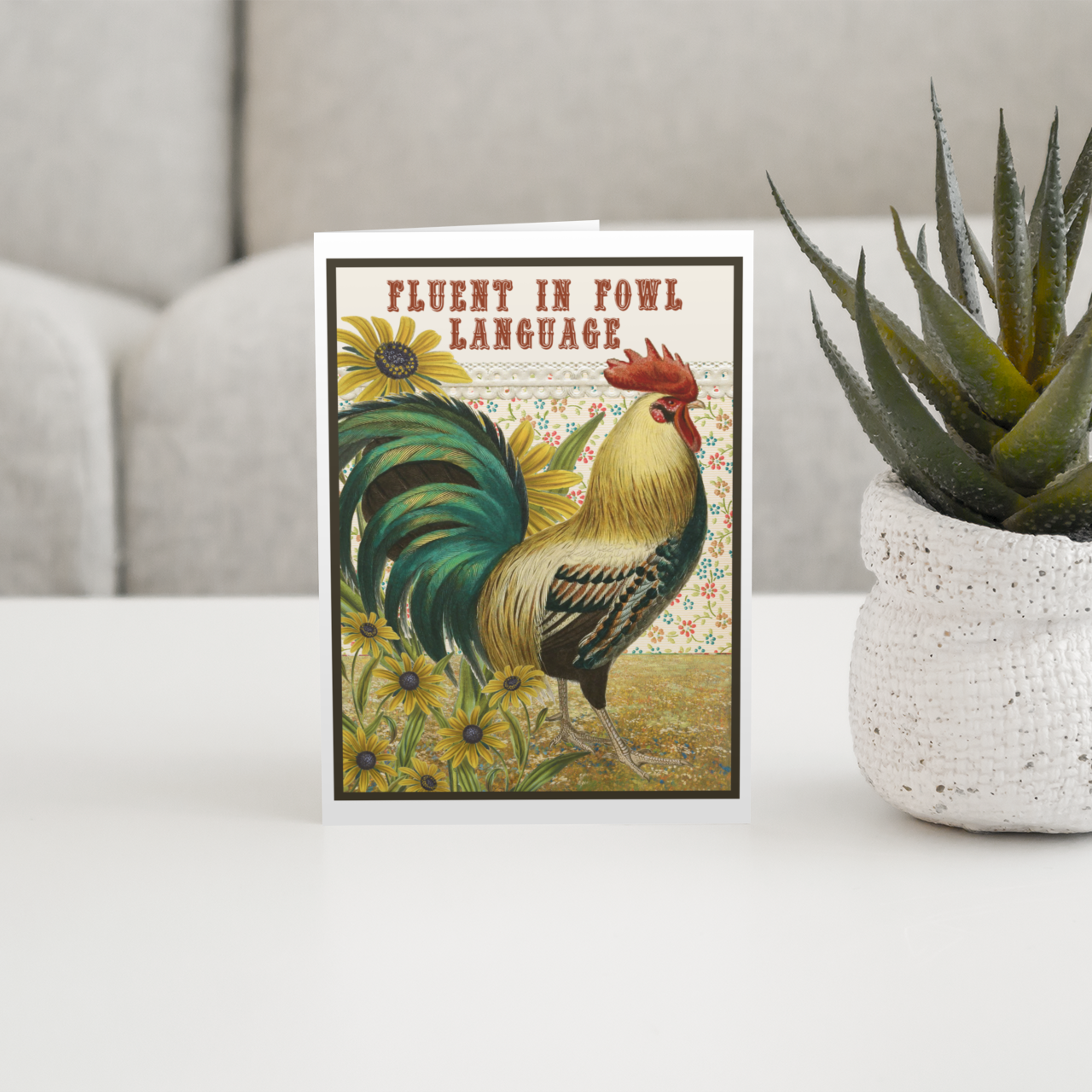 Greeting Card. Fluent in FOWL LANGUAGE. Funny Cards.